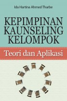 Kepimpinan Kaunseling Kelompok: Teori dan Aplikasi